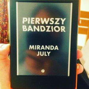 Miranda July pierwszy bandzior