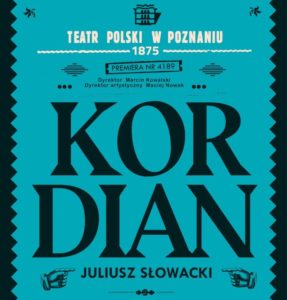 Kordian Teatr Polski w Poznaniu